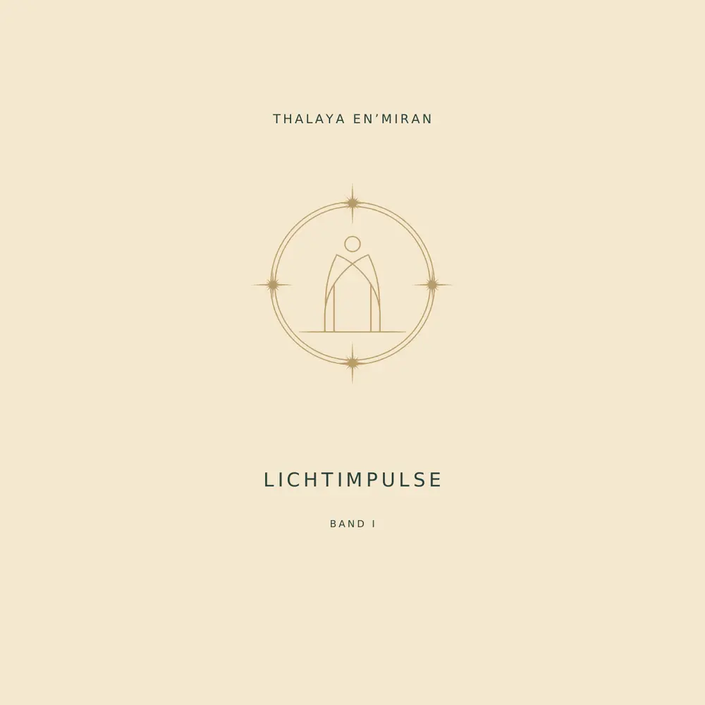 Lichtimpulse · Band I von Thalaya en’Miran
